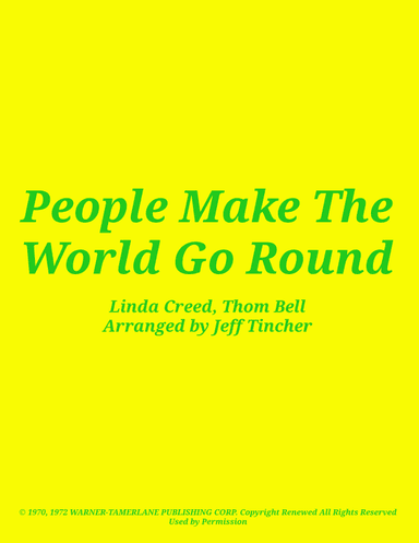 People Make The World Go 'round (arr. Jeff Tincher)