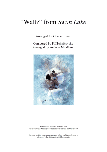 "Waltz" From Swan Lake arranged for Concert Band (arr. Andrew Middleton)
