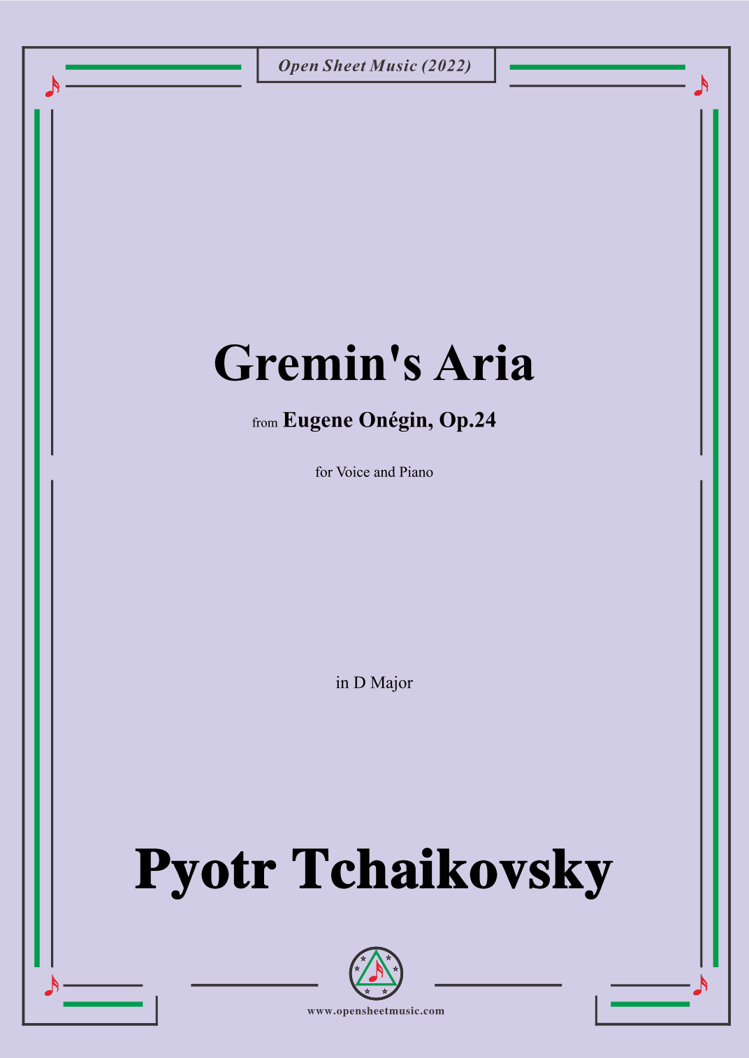 Tchaikovsky-Gremin's Aria,in D Major,from Eugene Onegin,Op.24,for Voice and Piano (arr. OSM Press)