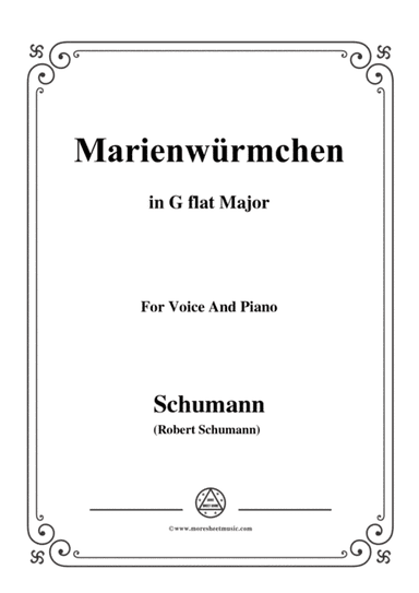 Schumann-Marienwürmchen,in G flat Major,Op.79,No.14,for Voice and Piano (arr. MSM)