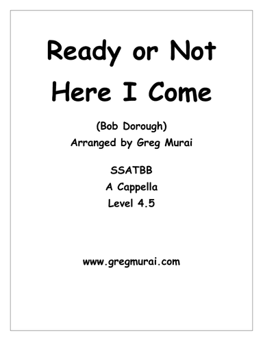 Ready Or Not, Here I Come (arr. Greg Murai)