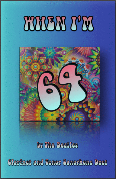 When I'm Sixty-four (arr. David McKeown)