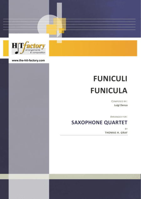 Funiculi Funicula - Italian Evergreen - Saxophone Quartet (arr. Thomas H. Graf)