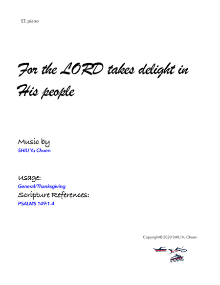 for the Lord takes delight in His people