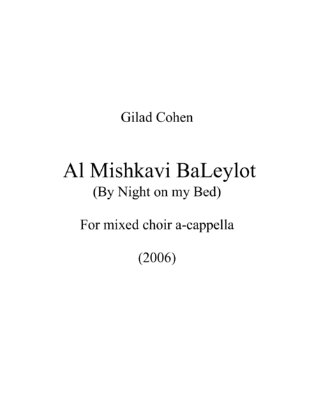Al MIshkavi BeLeylot (By Night on my Bed)