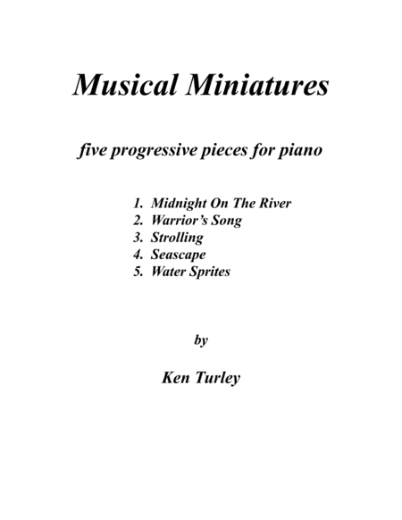 Musical Miniatures 5 progressive pieces for piano  Title Page and Performance Notes