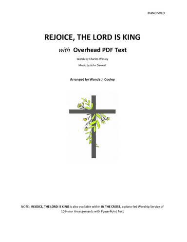 REJOICE, THE LORD IS KING! with Overhead PDF Text (arr. Wanda Cooley)