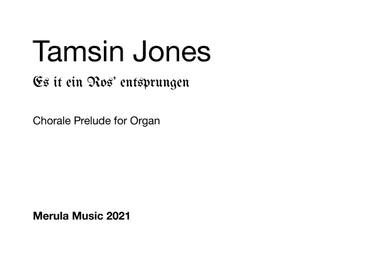 Chorale Prelude on Es ist ein Ros' entsprungen