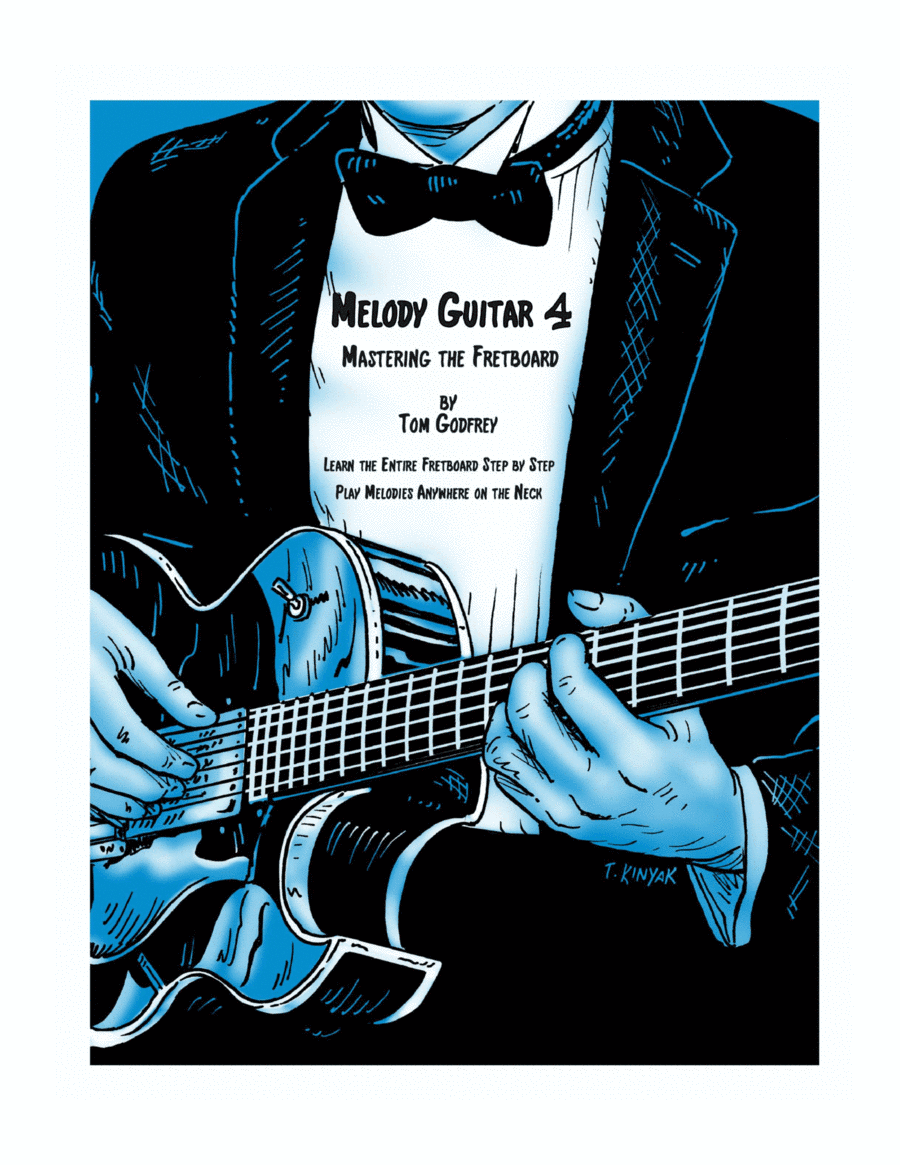 Melody Guitar Book 4: Exploring the Fretboard
