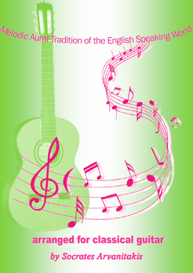 Folk Songs For Classical Guitar - Volume 13 (Songs 325-351) (arr. Socrates Arvanitakis)