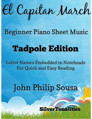 El Capitan March Beginner Piano Sheet Music 2nd Edition (arr. SilverTonalities)