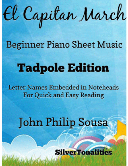 El Capitan March Beginner Piano Sheet Music 2nd Edition (arr. SilverTonalities)
