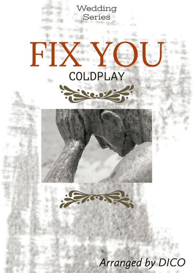 Fix You (arr. Dico)