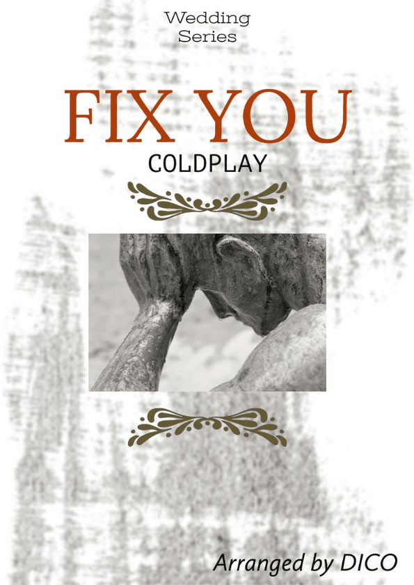 Fix You (arr. Dico)