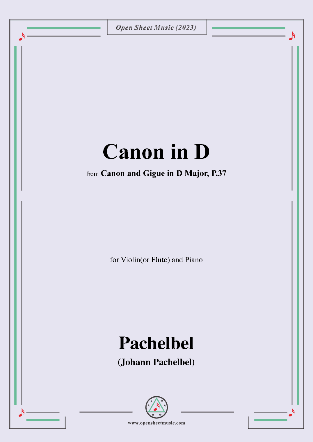 Pachelbel-Canon in D,P.37 No.1,for Violin(or Flute) and Piano (arr. OSM Press)