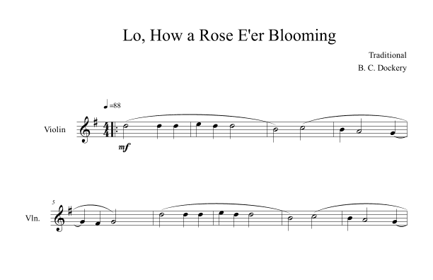Lo, How a Rose E'er Blooming (Violin Solo) (arr. B. C. Dockery)