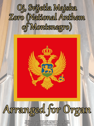 Oj, Svijetla Majska Zoro (National Anthem of Montenegro) (arr. Jonathan Selimovic (a.k.a. Jonny Music))