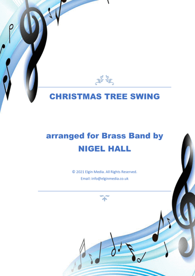 Christmas Tree Swing - Brass Band (arr. Nigel Hall)