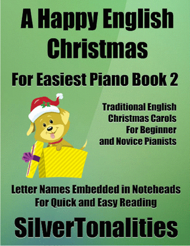 A Happy English Christmas for Easiest Piano Book 2 (arr. SilverTonalities)