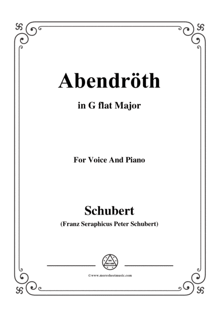 Schubert-Abendröth,in G flat Major,for Voice&Piano (arr. MSM)