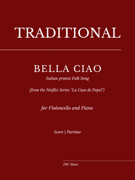 BELLA CIAO (from the Netflix Series "La Casa de Papel") for VIOLONCELLO and Piano (early Intermediat (arr. Flavio Regis Cunha)