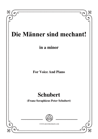 Schubert-Die Männer sind mechant!,in a minor,Op.95 No.3,for Voice and Piano (arr. MSM)