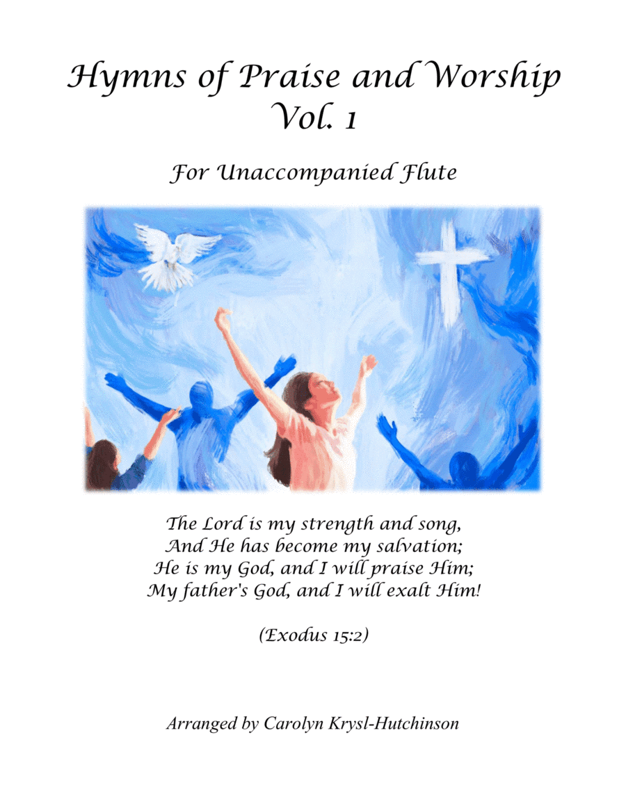 Hymns of Praise and Worship for Unaccompanied Flute, Volume 1 (arr. Carolyn Krysl-Hutchinson)