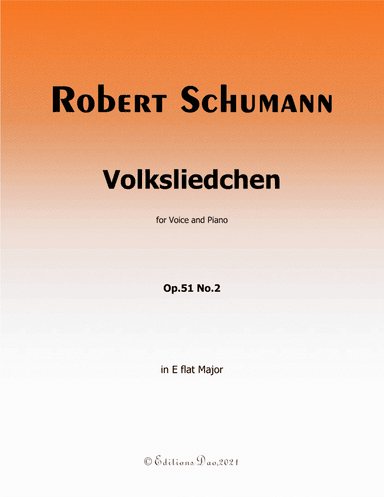 Volksliedchen, by Schumann, Op.51 No.2, in E flat Major (arr. Editions Dao)