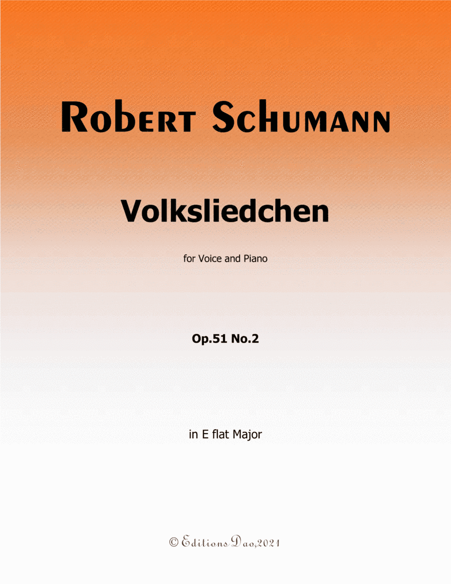 Volksliedchen, by Schumann, Op.51 No.2, in E flat Major (arr. Editions Dao)