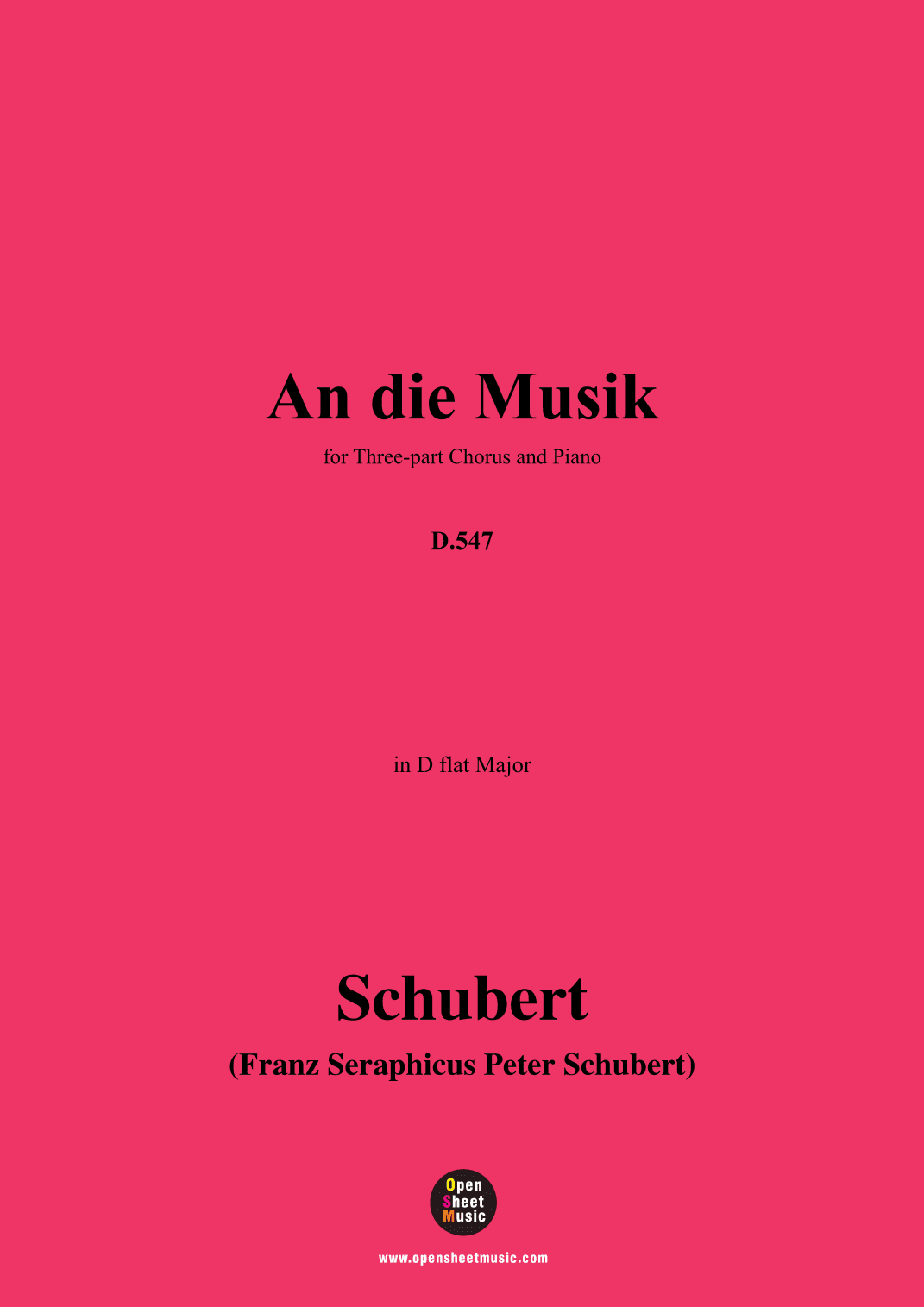 Schubert-An die Musik,D.547,for Three-part Chorus and Piano (arr. OSM Press)