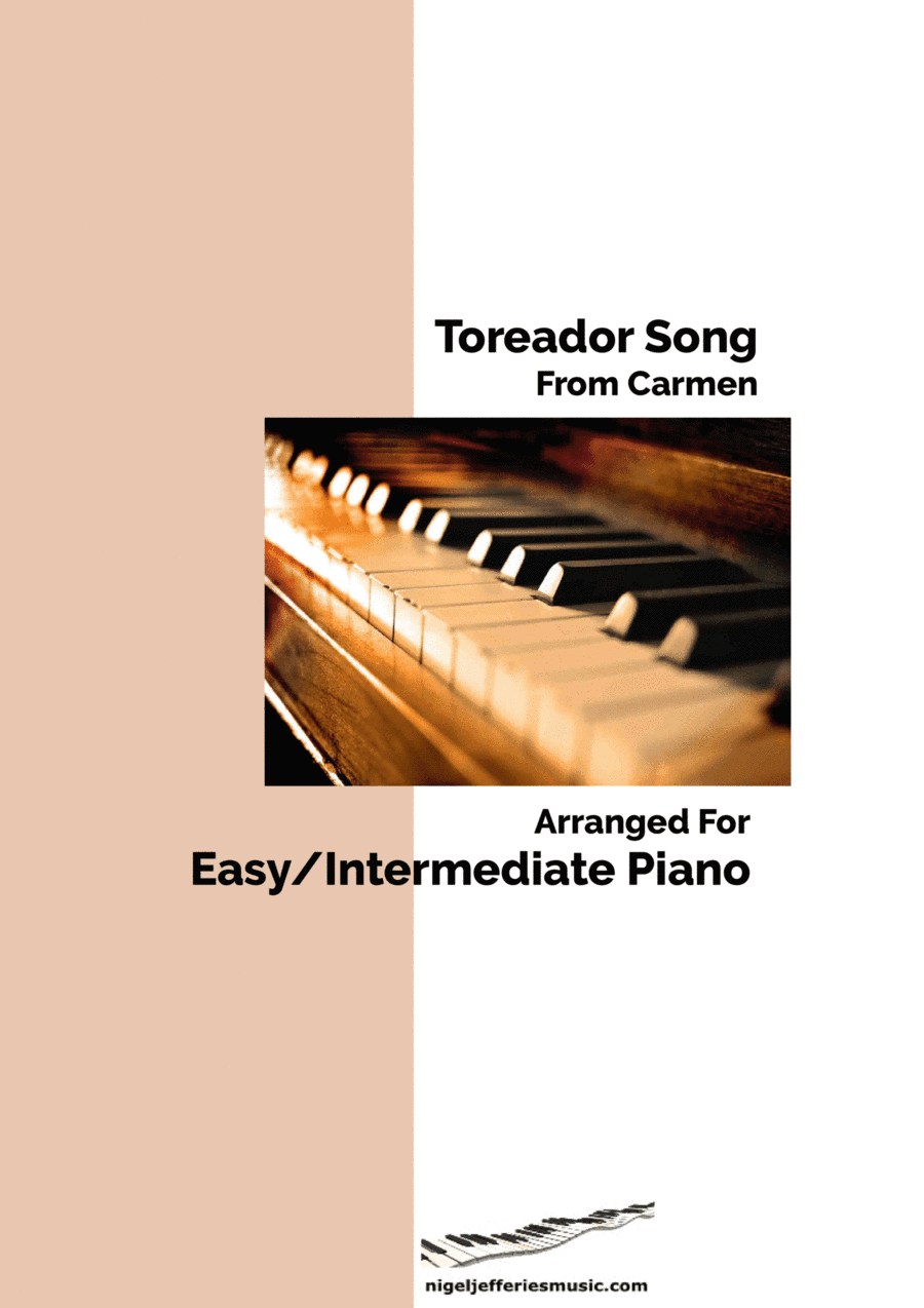 Toreador Song from Carmen arranged for easy/intermediate piano (arr. Nigel Jefferies)
