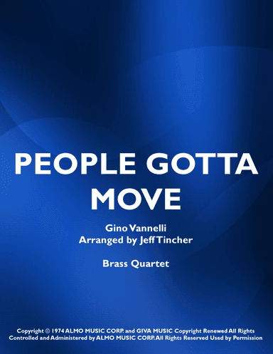 People Gotta Move (arr. Jeff Tincher)