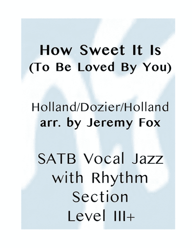 How Sweet It Is (to Be Loved By You) (arr. Jeremy Fox)