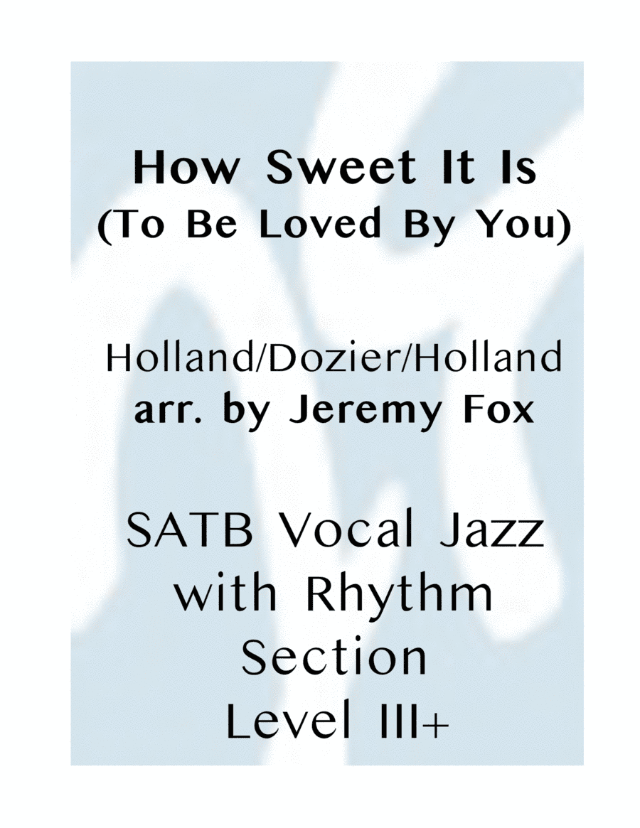 How Sweet It Is (to Be Loved By You) (arr. Jeremy Fox)