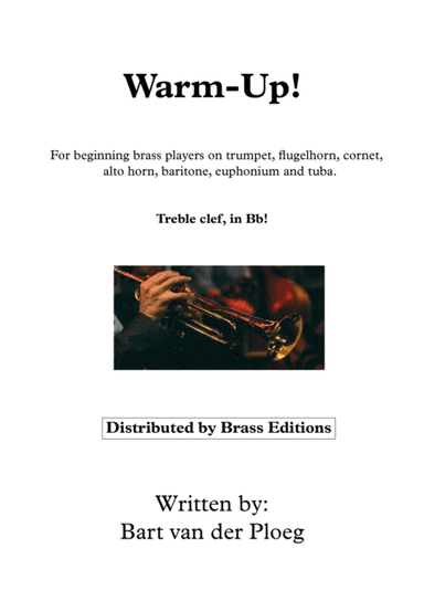 Warm-Up! - For beginning Brass Players - Treble Clef