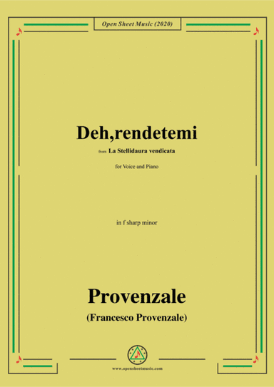 Provenzale-Deh,rendetemi,in f sharp minor,for Voice and Pinao (arr. MSM)
