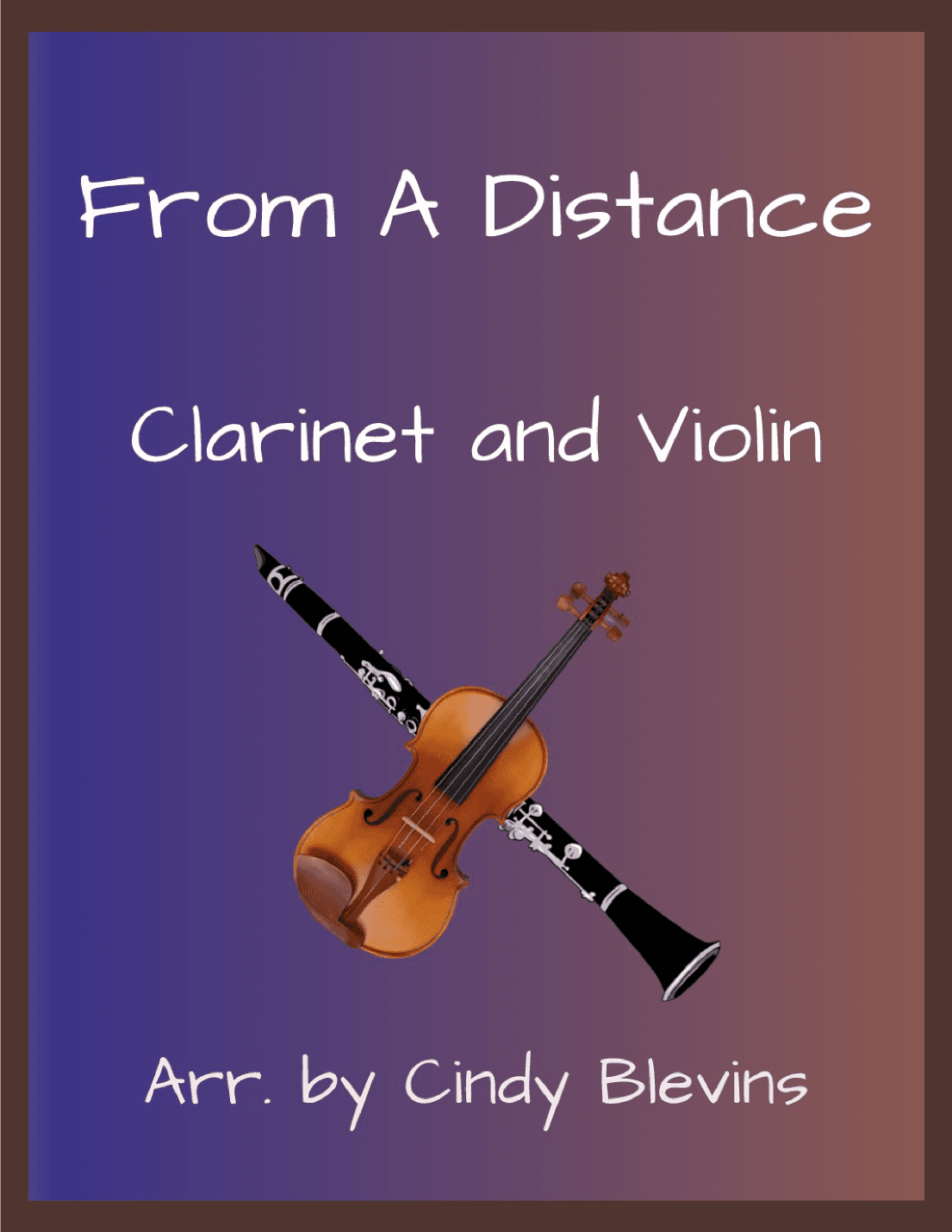 From A Distance (arr. Cindy Blevins)