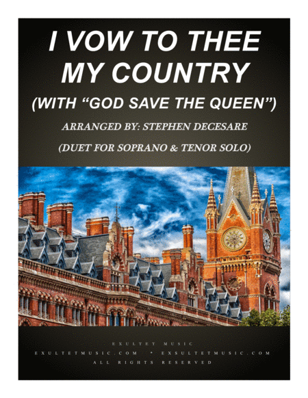I Vow To Thee My Country (with "God Save The Queen") (Duet for Soprano & Tenor Solo) (arr. Stephen DeCesare)
