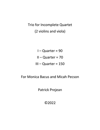 Trio for Incomplete Quartet