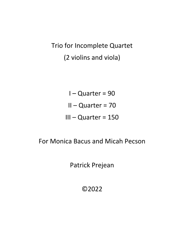 Trio for Incomplete Quartet