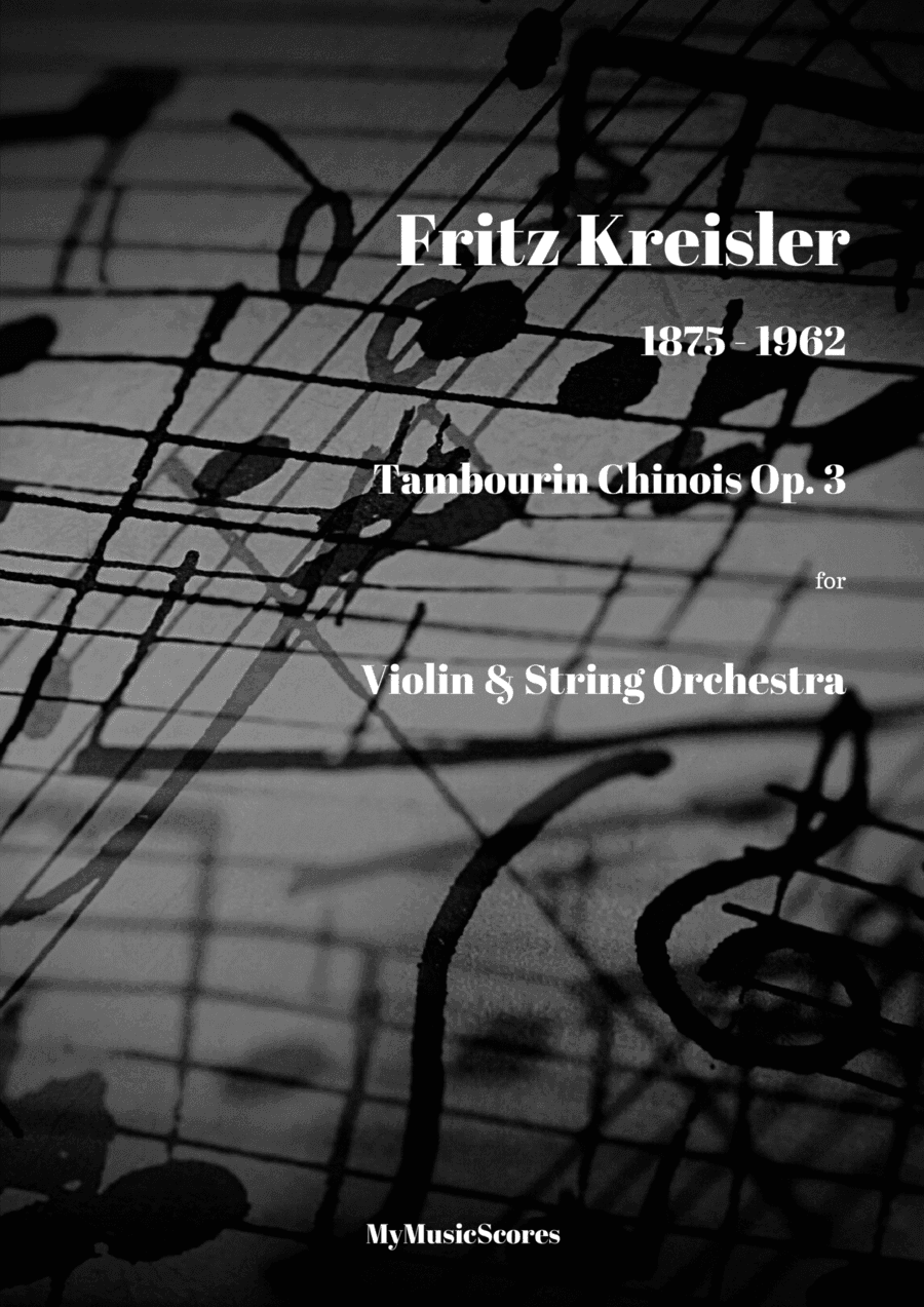 Kreisler Tambourin Chinois Violin and String Orchestra (arr. Paul Wood)