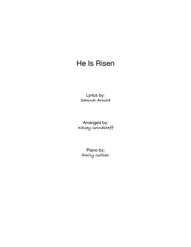 He Is Risen (arr. Kelsey Grindstaff)