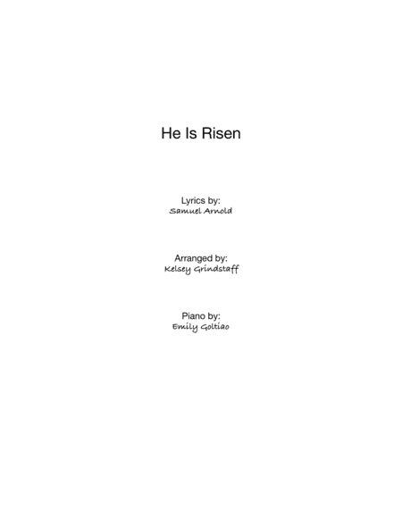 He Is Risen (arr. Kelsey Grindstaff)