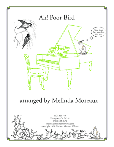 Ah! Poor Bird (arr. Melinda Moreaux)