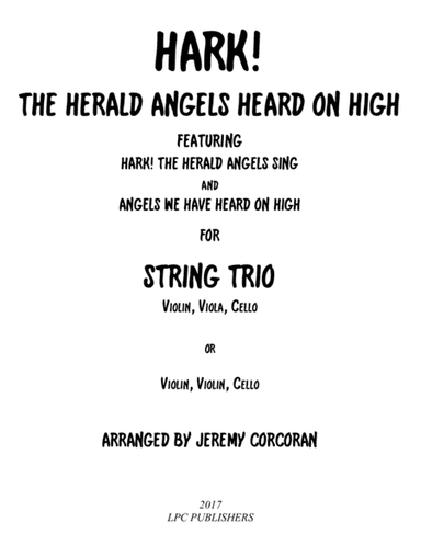 Hark! The Herald Angels Heard on High for String Trio (arr. Jeremy Corcoran)
