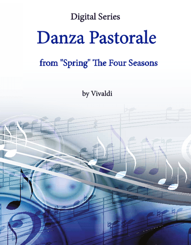 Danza Pastorale from Spring - The Four Seasons for String Quartet or Wind Quartet or Mixed Quartet (arr. Daniel Kelley)