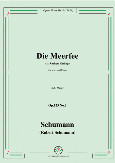 Schumann-Die Meerfee Op.125 No.3,in G Major,for Voice and Piano (arr. MSM)