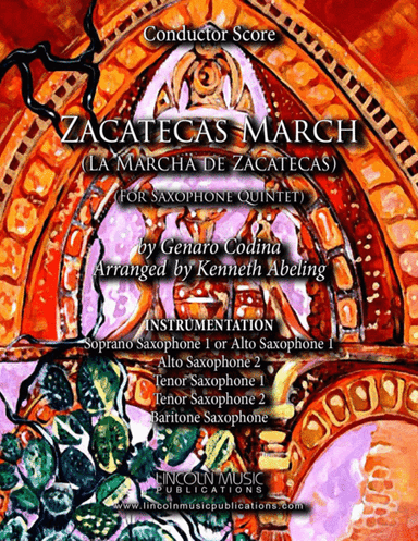 Zacatecas March (for Saxophone Quintet SATTB or AATTB) (arr. Kenneth Abeling)