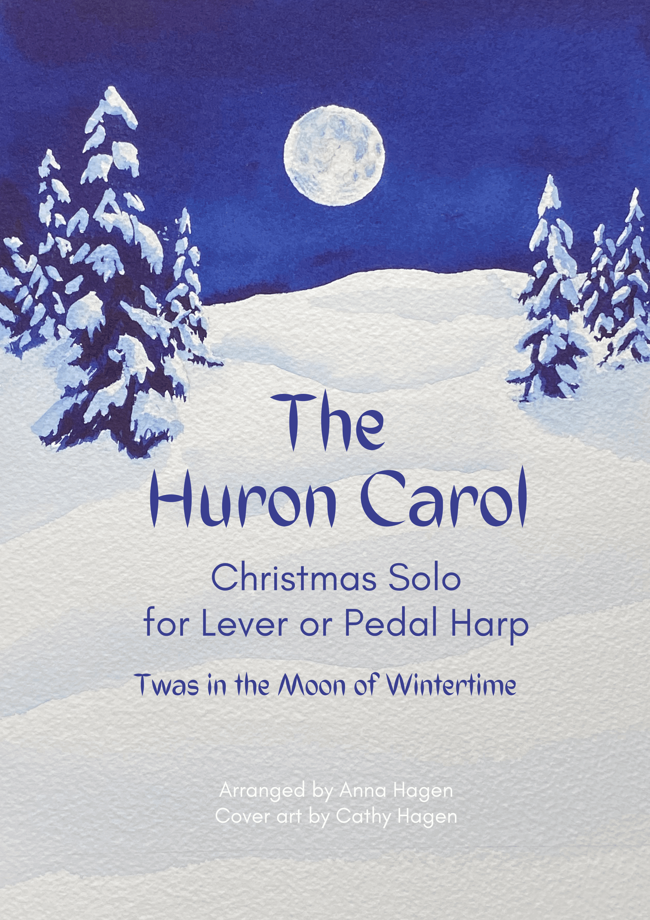 The Huron Carol for Lever or Pedal Harp (arr. Anna Hagen)