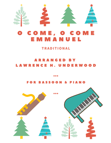 O Come, O Come Emmanuel for Solo Bassoon (arr. Lawrence H. Underwood)